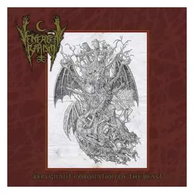 CD Venereal Baptism: Repugnant Coronation of the Beast