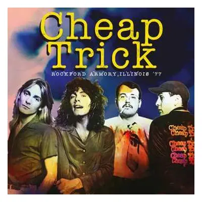 CD Cheap Trick: Rockford Armory, Illinois '77