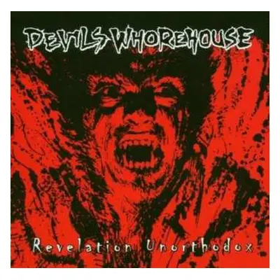 CD Devils Whorehouse: Revelation Unorthodox