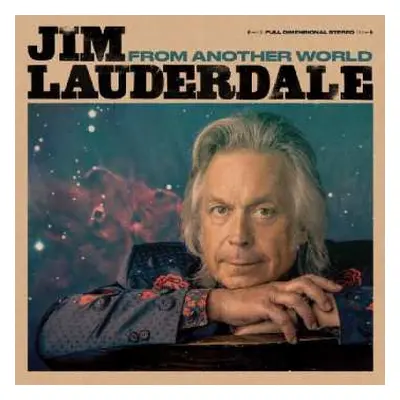 LP Jim Lauderdale: From Another World