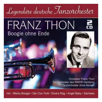 2CD Franz Thon: Boogie Ohne Ende