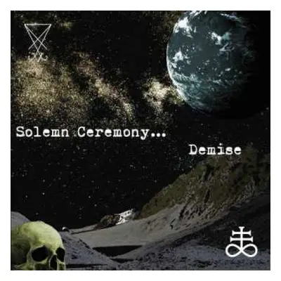 CD Solemn Ceremony: Demise LTD