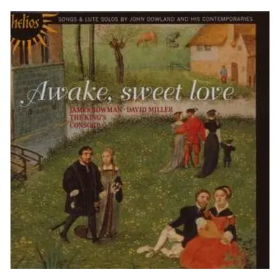 CD John Dowland: Awake, Sweet Love - Songs & Lute Solos By John Dowland And His Contemporaries