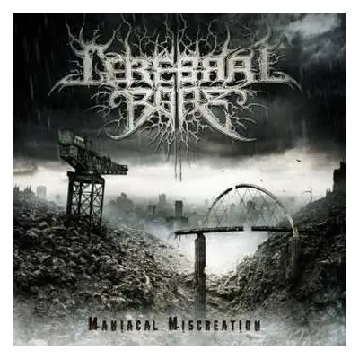 CD Cerebral Bore: Maniacal Miscreation