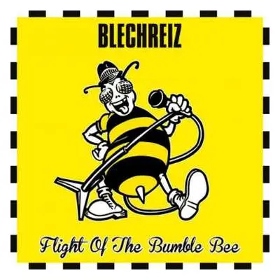 CD Blechreiz: Flight Of The Bumble Bee DIGI