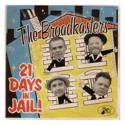 CD The Broadkasters: 21 Days In Jail!