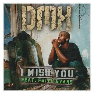 LP DMX: I Miss You