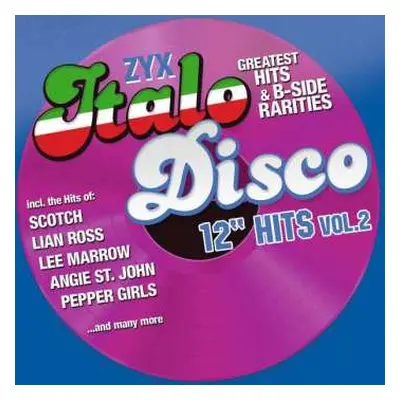 2CD Various: ZYX Italo Disco 12" Hits Vol.2 (Greatest Hits & B-Side Rarities)