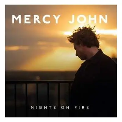 LP Mercy John: Nights On Fire