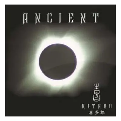 CD Kitaro: Ancient