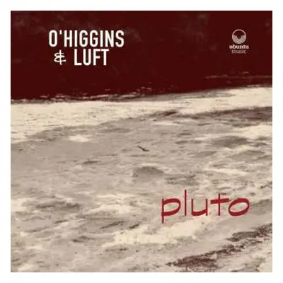 CD O'higgins & Luft: Pluto