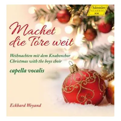 CD Carl Thiel: Capella Vocalis - Machet Die Tore Weit