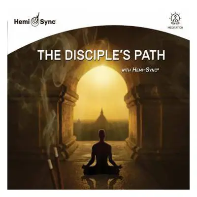 CD Mark Seelig: The Disciple's Path With Hemi-sync