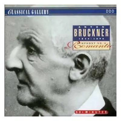 CD Anton Bruckner: Symphony No. 4 Romantic