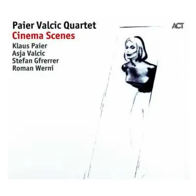 CD Paier Valcic Quartet: Cinema Scenes