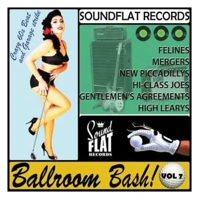 CD Oldie Sampler: Soundflat Records Ballroom Bash 7