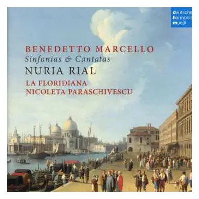 CD Benedetto Marcello: Sinfonias & Cantatas