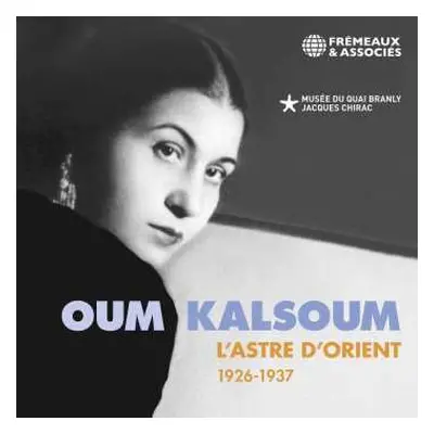 3CD Om Kalsoum: L’astre D’orient 1926-1937