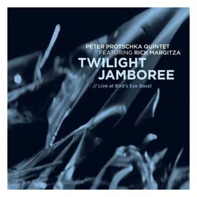 CD Peter Protschka Quintet: Twilight Jamboree