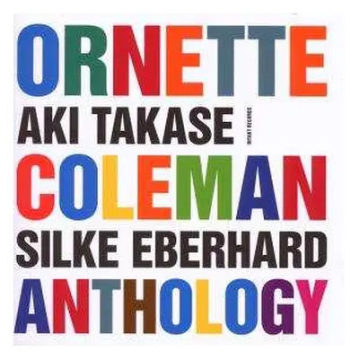 2CD Silke Eberhard: Ornette Coleman Anthology