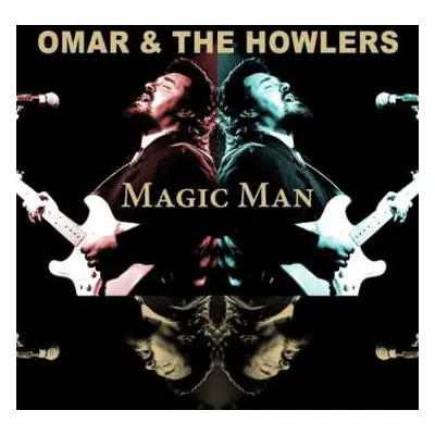 2CD Omar And The Howlers: Magic Man: Live At The Modernes In Bremen, February 9, 1989