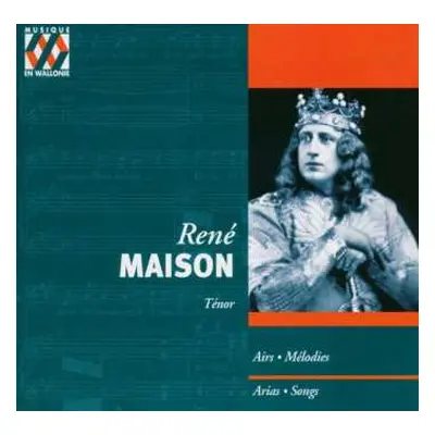 CD René Maison: Airs . Mélodies - Arias . Songs