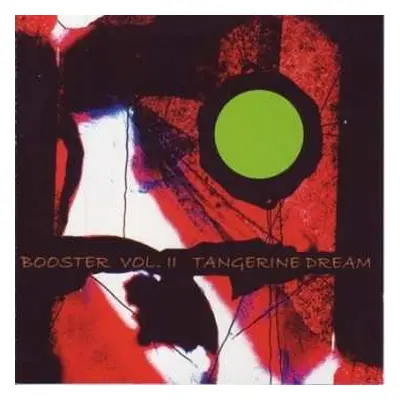 2CD Tangerine Dream: Booster Ii