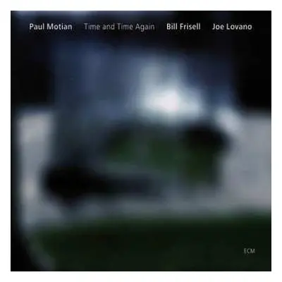 CD Paul Motian: Time And Time Again