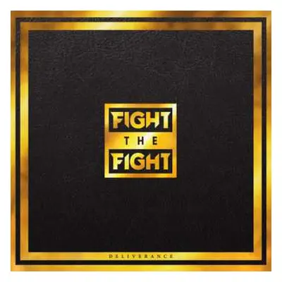 LP Fight The Fight: Deliverance