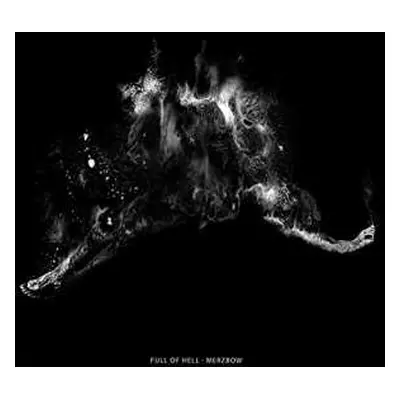 2CD Merzbow: Full Of Hell · Merzbow