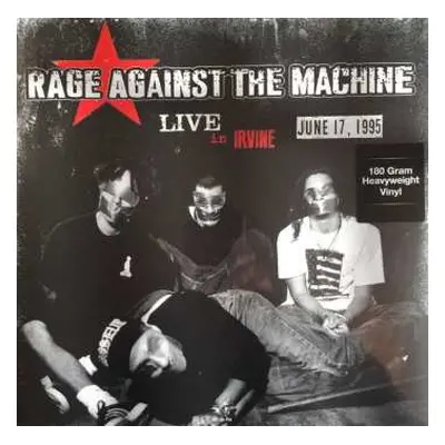 LP Rage Against The Machine: Live In Irvine 1995 - June 17, 1995