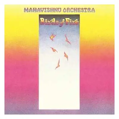 LP Mahavishnu Orchestra: Birds Of Fire