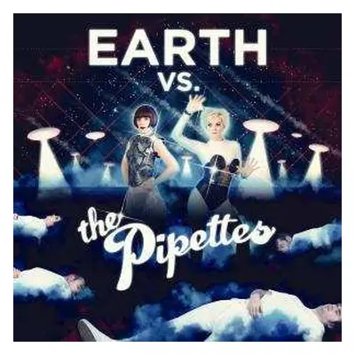 CD The Pipettes: Earth vs. The Pipettes