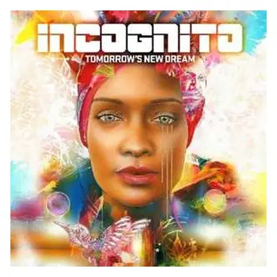 CD Incognito: Tomorrow's New Dream