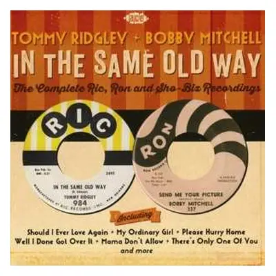 CD Tommy Ridgley: In The Same Old Way: The Complete Ric, Ron And Sho-Biz Recordings