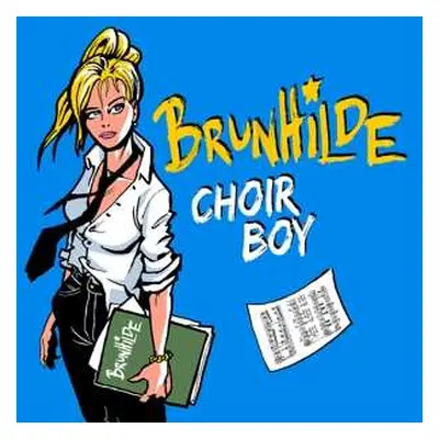 CD Brunhilde: Choir Boy