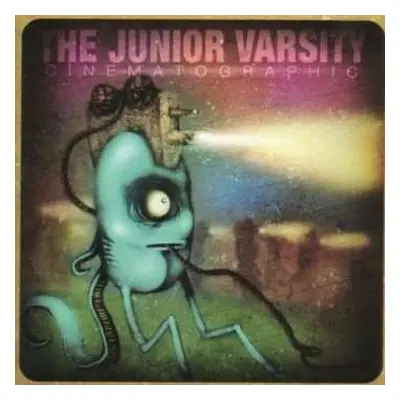 CD The Junior Varsity: Cinematographic