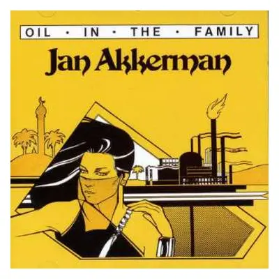 CD Jan Akkerman: Oil In The Family