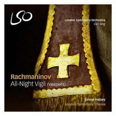 SACD Sergei Vasilyevich Rachmaninoff: All Night Vigil (Vespers)