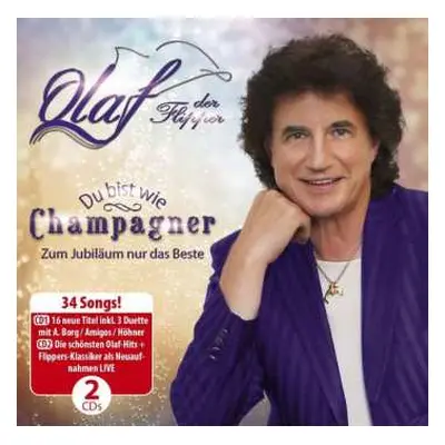 2CD Olaf Malolepski: Du Bist Wie Champagner (Zum Jubiläum Nur Das Beste)