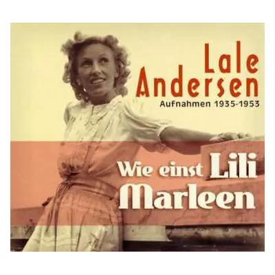 3CD Lale Andersen: Wie Einst Lili Marleen Aufnahmen 1935-1953 DIGI