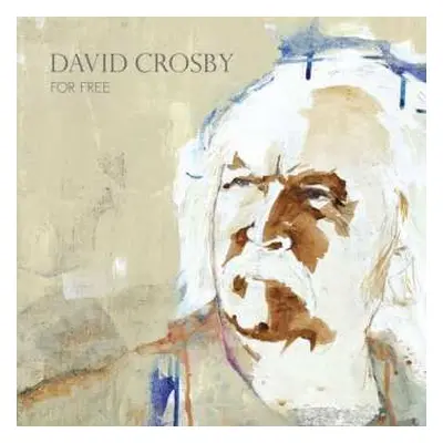 LP David Crosby: For Free LTD | CLR