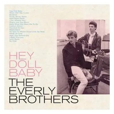 LP Everly Brothers: Hey Doll Baby LTD | CLR