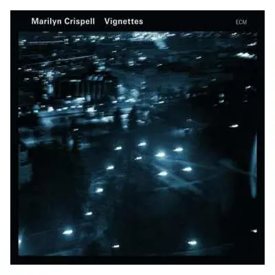 CD Marilyn Crispell: Vignettes