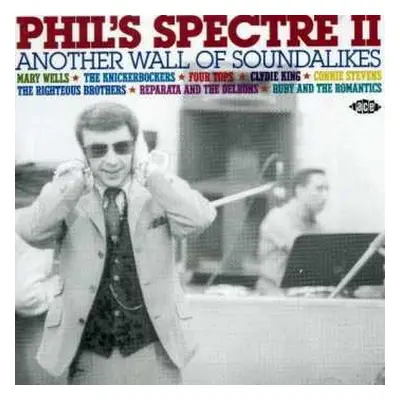 CD Various: Phil's Spectre II (Another Wall Of Soundalikes)