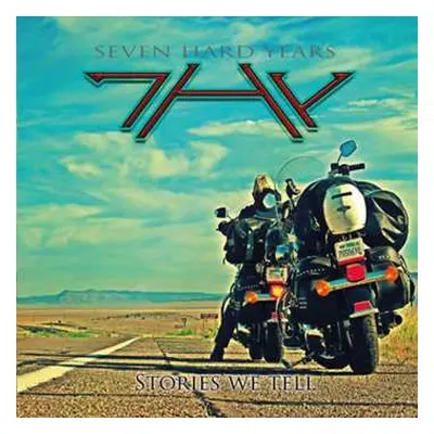 CD Seven Hard Years: Stories We Tell