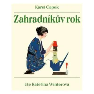 CD Kateřina Winterová: Čapek: Zahradníkův Rok