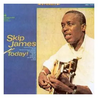 CD Skip James: Today!