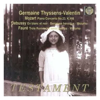 CD Claude Debussy: Germaine Thyssens-valentin,klavier