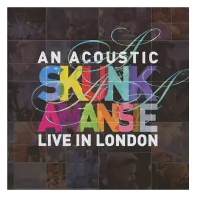 CD Skunk Anansie: An Acoustic Skunk Anansie Live In London